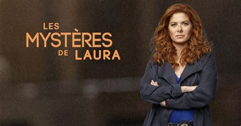 les mystères de laura streaming vf|Les mystères de Laura en streaming direct et replay sur CANAL